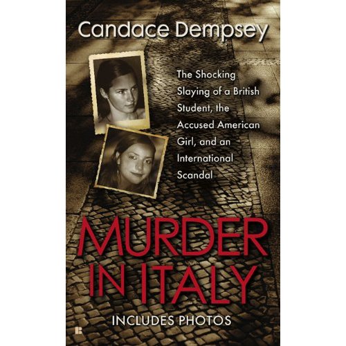 Candace Dempsey Murder In Italy